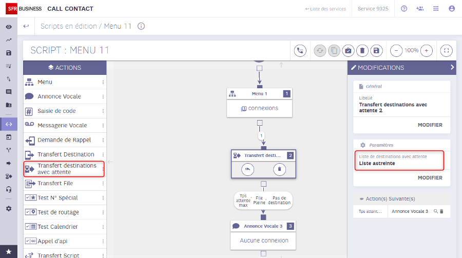 L'image montre l'action du script "Transfert sur liste de destinations avec attente"