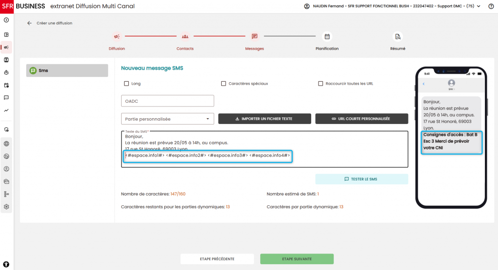 Cet &eacute;cran nous pr&eacute;sente le visuel du sms en pr&eacute;paration avec les champs infos ajout&eacute;s.
